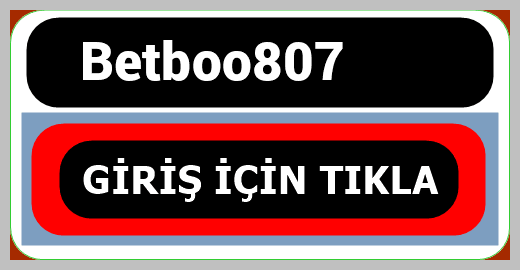 Betboo807