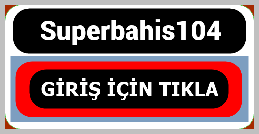 Superbahis104