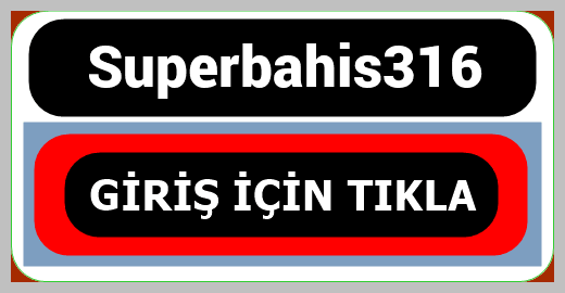 Superbahis316