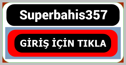 Superbahis357