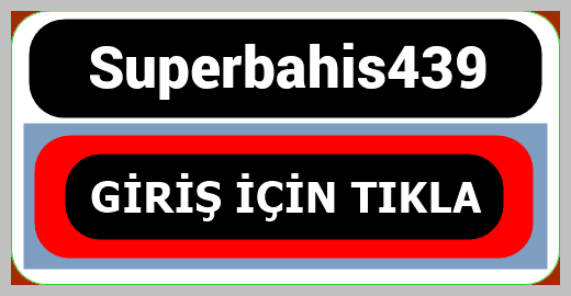 Superbahis439