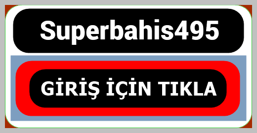 Superbahis495