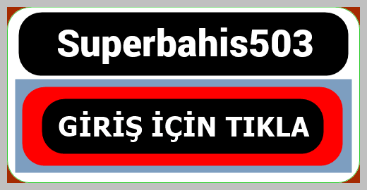 Superbahis503