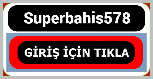Superbahis578