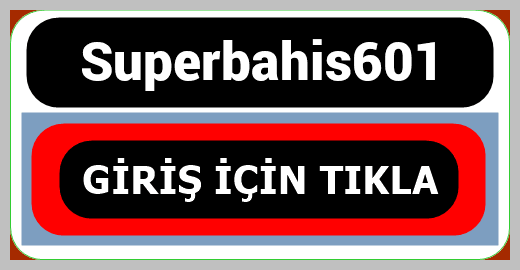 Superbahis601
