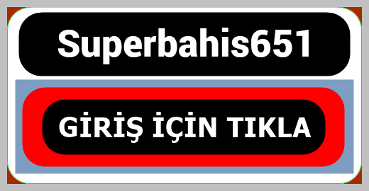 Superbahis651