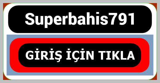 Superbahis791