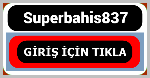 Superbahis837