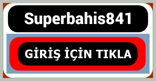 Superbahis841