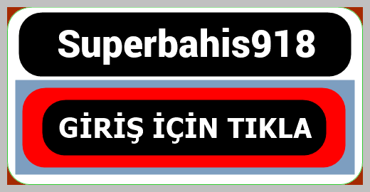 Superbahis918