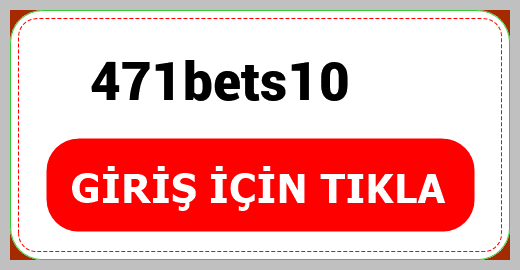 471bets10