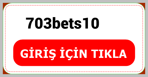 703bets10
