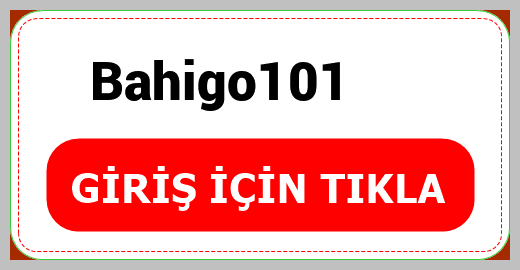 Bahigo101