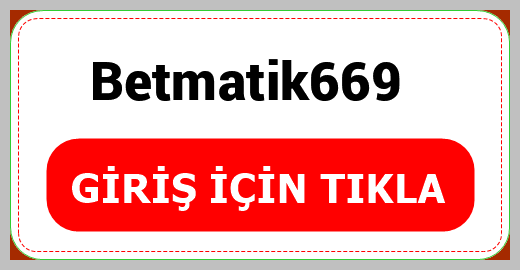 Betmatik669