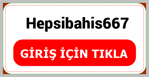 Hepsibahis667
