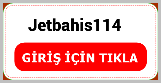 Jetbahis114