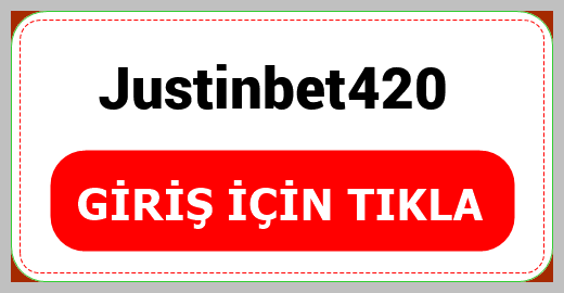 Justinbet420