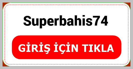 Superbahis74