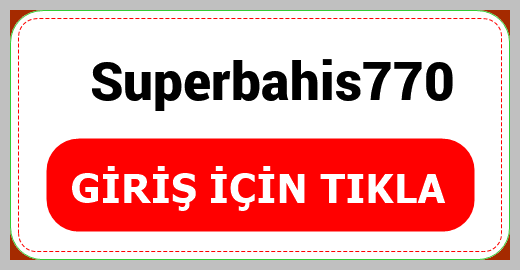 Superbahis770