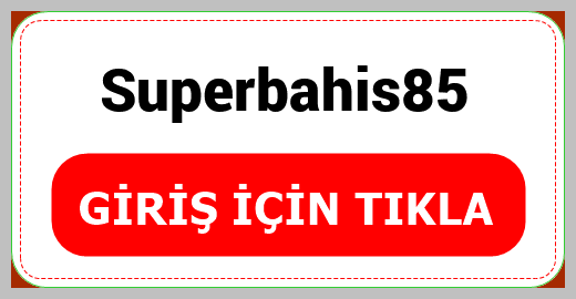 Superbahis85