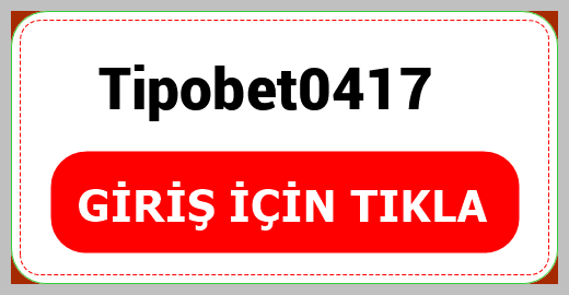 Tipobet0417