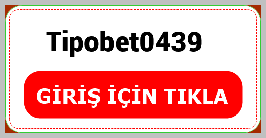 Tipobet0439