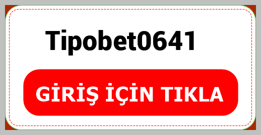 Tipobet0641