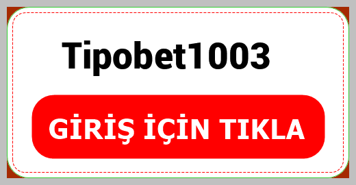 Tipobet1003