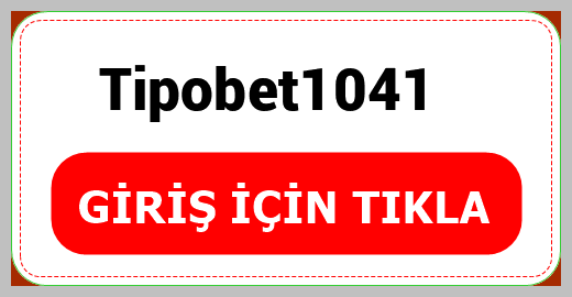 Tipobet1041