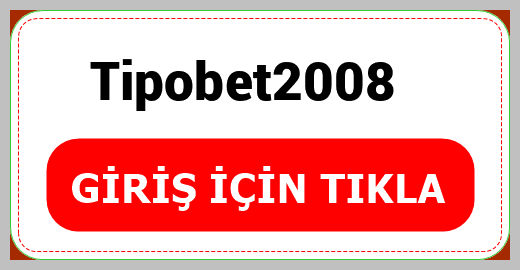 Tipobet2008