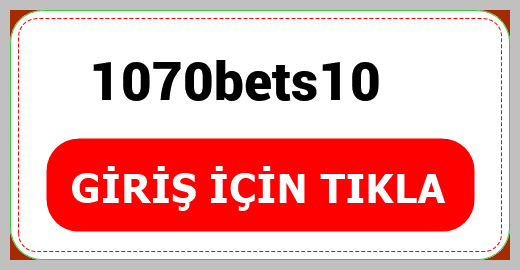 1070bets10