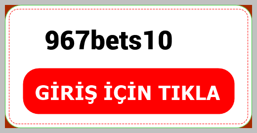 967bets10